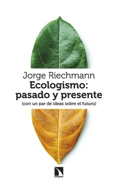 Ecologismo pasado y presente