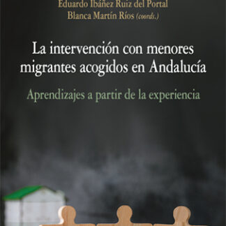 Intervención con menores migrantes acogidos en Andalucía. Aprendizajes a partir de la experiencia