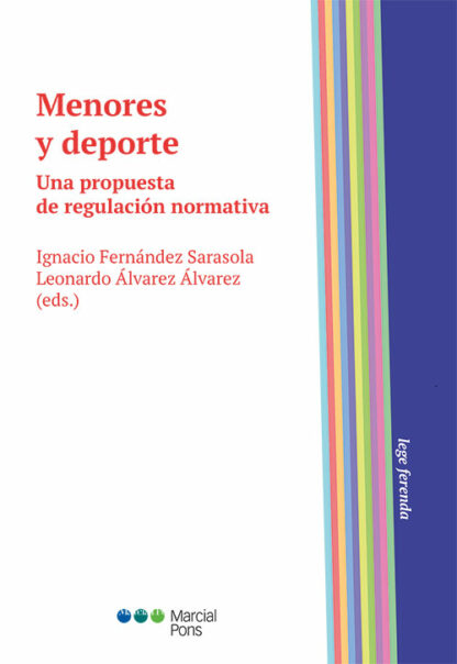 Menores y deporte. Una propuesta de regulación normativa