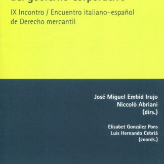 Problemas actuales del gobierno corporativo. IX Incontro/Encuentro italiano-español de derecho mercantil