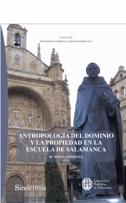 Antropología del dominio y la propiedad en la escuela de Salamanca