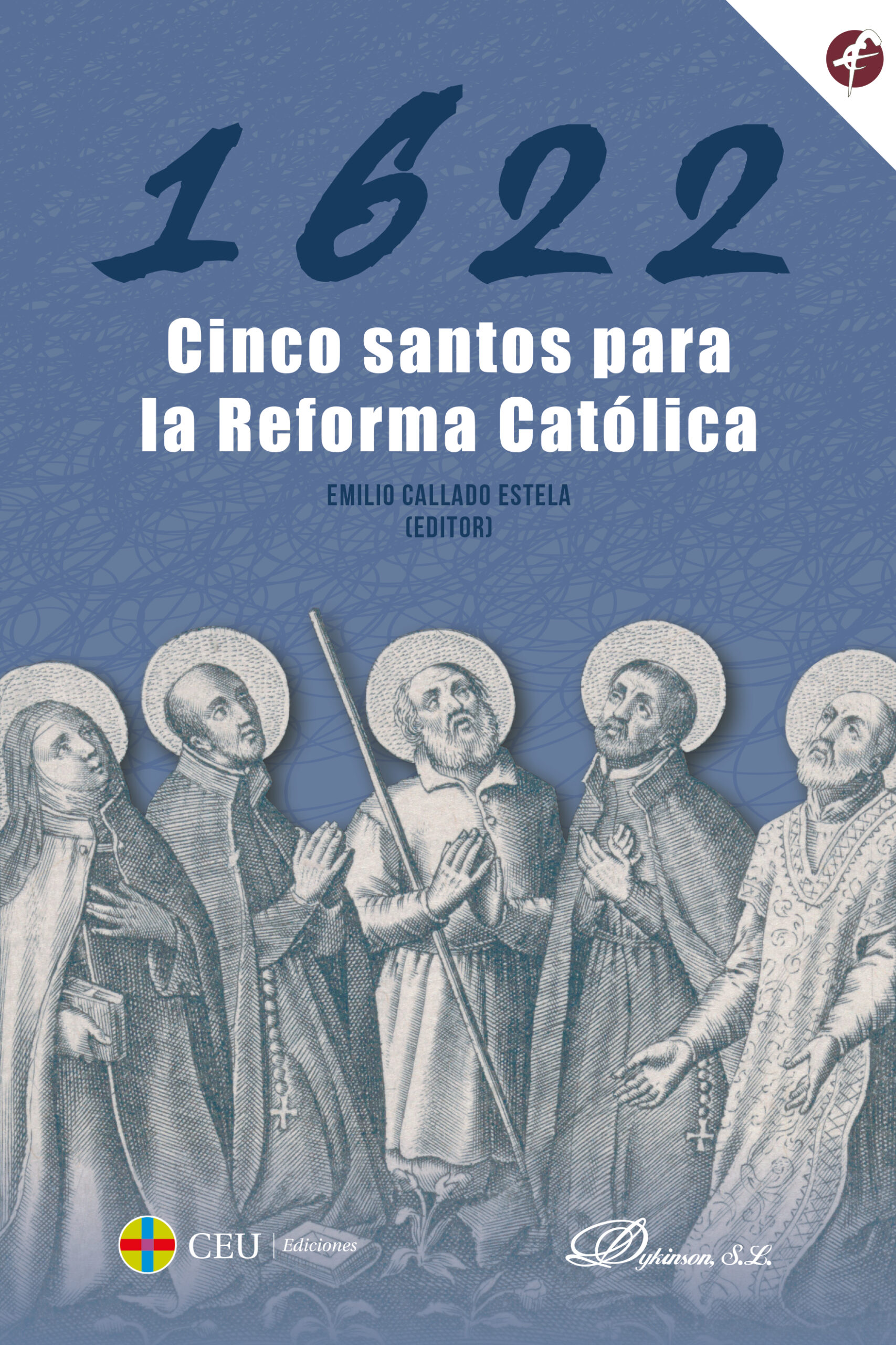 Cinco santos Reforma Católica