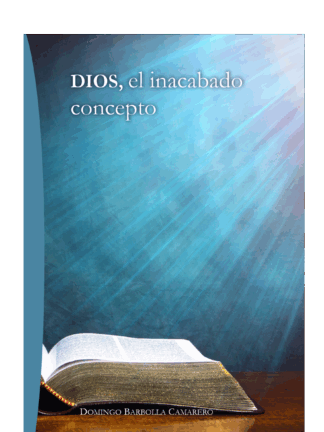 DIOS, el inacabado concepto