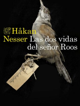 Las dos vidas del señor Roos (Serie Inspector Barbarotti 3)