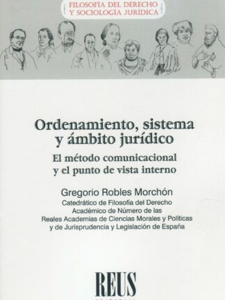 Ordenamiento, sistema y ámbito jurídico. El método comunicacional y el punto de vista interno