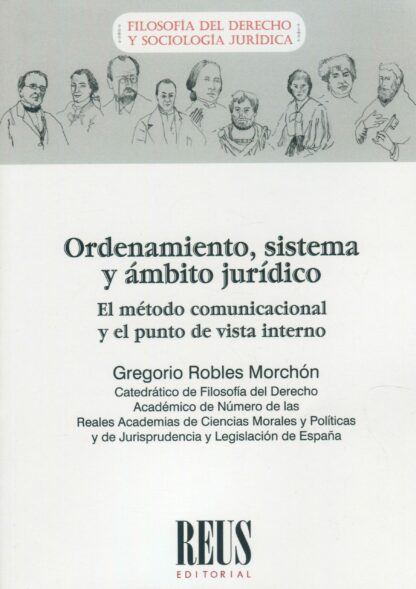 Ordenamiento, sistema y ámbito jurídico. El método comunicacional y el punto de vista interno