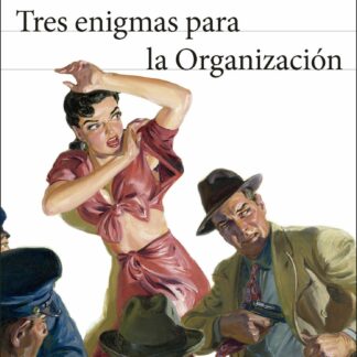 Tres enigmas para la Organización