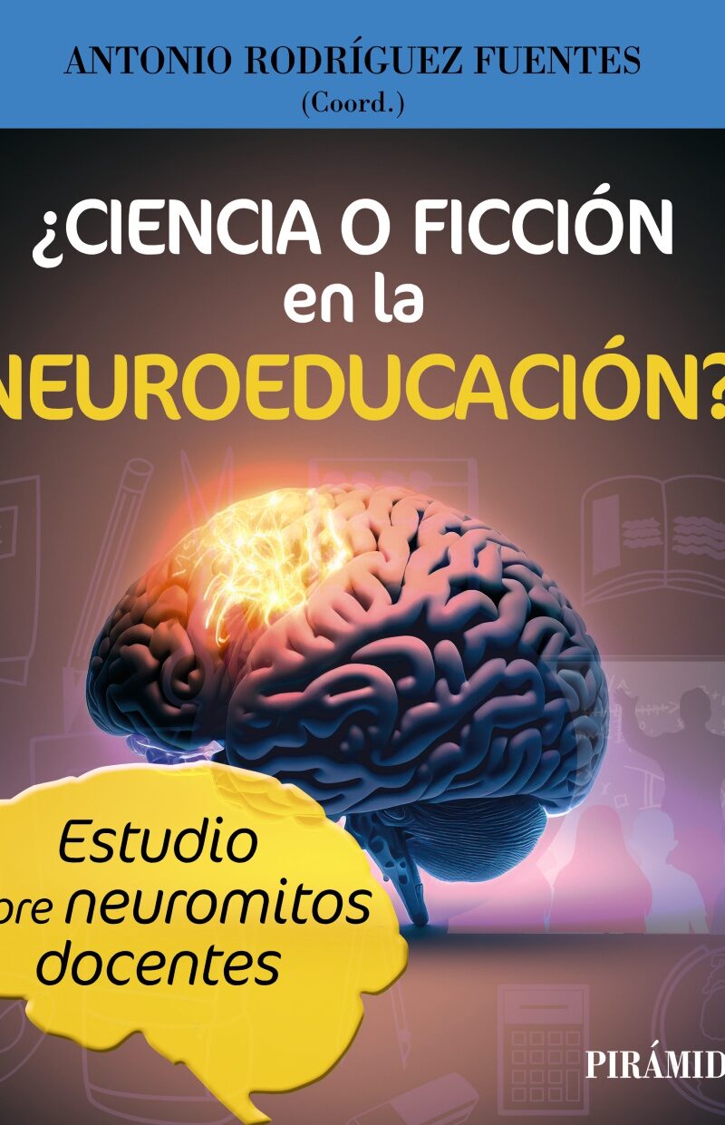 Ciencia o ficción en la Neuroeducación