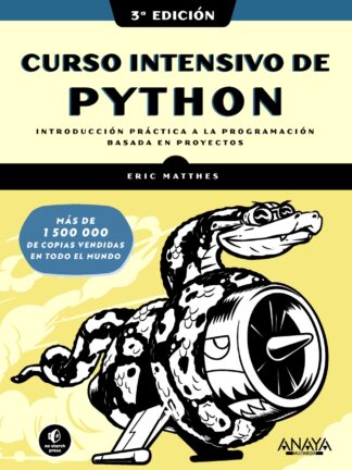 Curso intensivo de Python. Tercera Edición