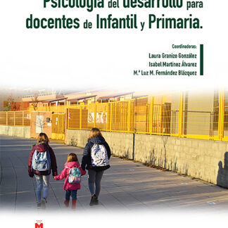 Psicología del desarrollo para docentes de infantil y primaria