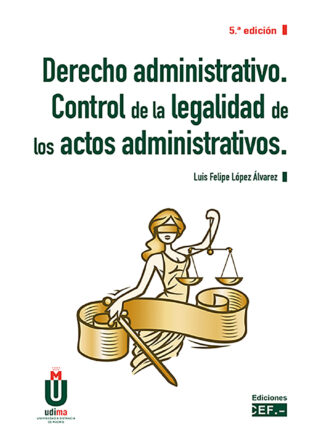 Derecho administrativo. Control de la legalidad de los actos administrativos 2024