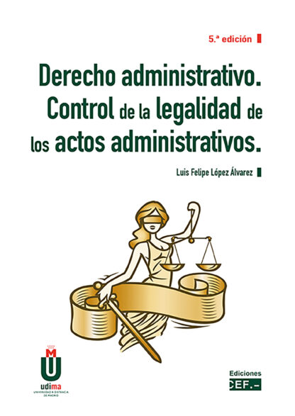 Derecho administrativo. Control de la legalidad de los actos administrativos 2024