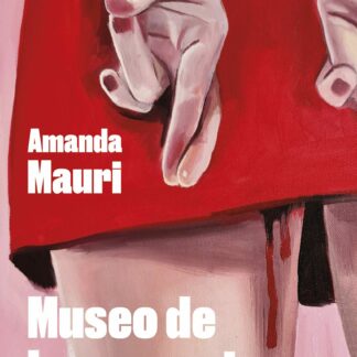 Museo de las ausentes Usos políticos del duelo