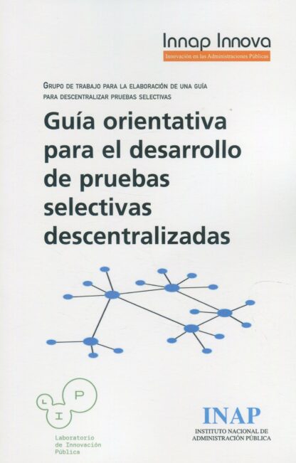 Guia orientativa para el desarrollo de pruebas selectivas descentralizada