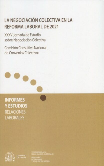 Negociación colectiva en la Reforma Laboral de 2021. XXXV Jornada de estudio sobre negociación colectiva
