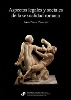 Aspectos legales y sociales sexualidad romana