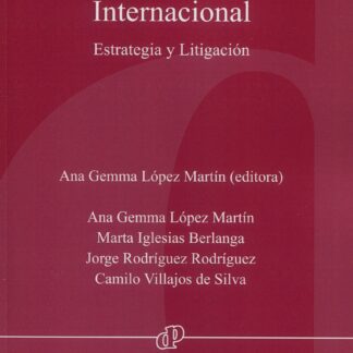 Jurisdicción internacional. Estrategia y litigación