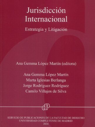 Jurisdicción internacional. Estrategia y litigación