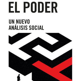El poder. Un nuevo análisis social