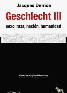 Geschlecht III. Sexo, raza, nación, humanidad.