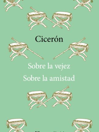 Sobre la vejez Sobre la amistad