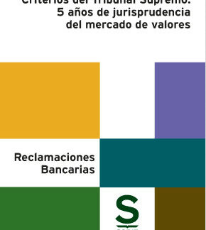 Criterios del Tribunal Supremo: 5 años de jurisprudencia del mercado de valores