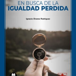 En busca de la igualdad perdida