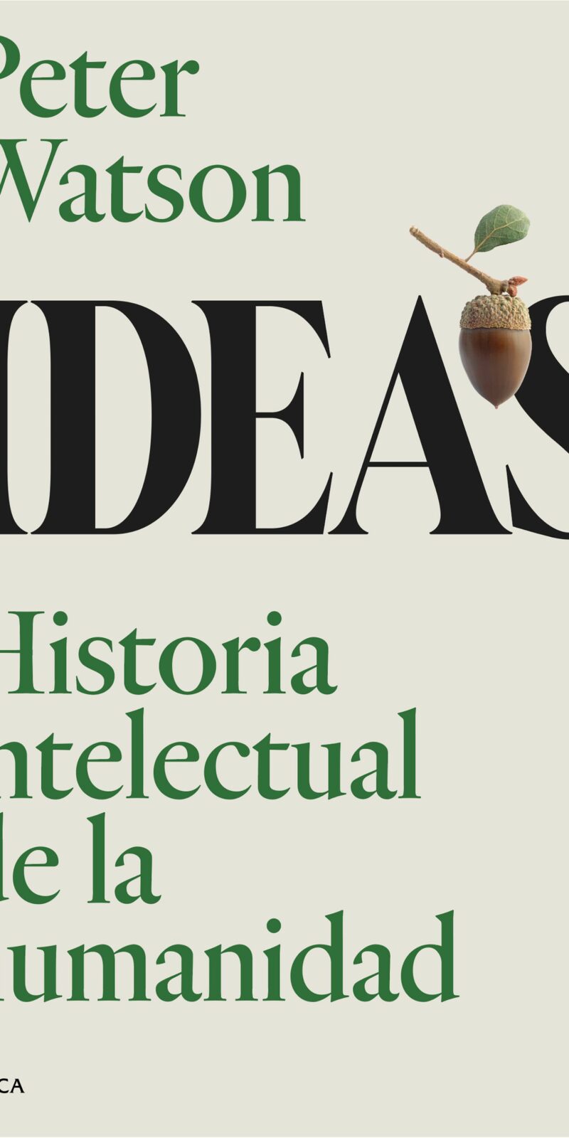 Ideas Historia intelectual de la humanidad