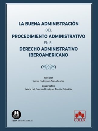 Buena administración del procedimiento administrativo en el Derecho Administrativo Iberoamericano
