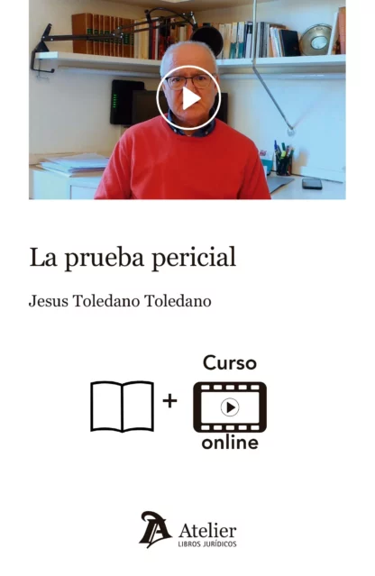 Prueba pericial. Video curso: Libro + curso: 7 vídeos con 3 horas de duración