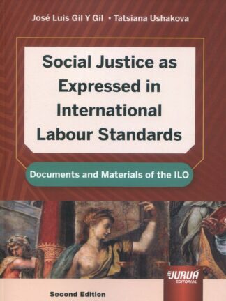 Social justice as expressed in international labour standards 2024