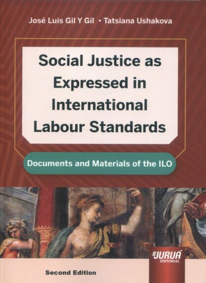 Social justice as expressed in international labour standards 2024