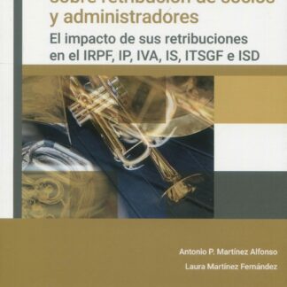 Supuestos prácticos sobre retribución de socios y administradores