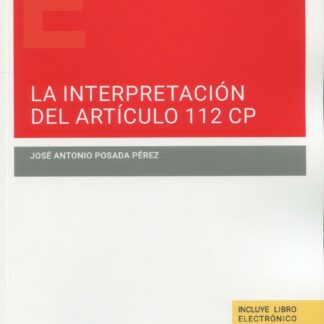 Interpretación del artículo 112 CP