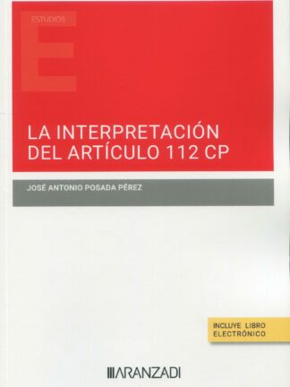 Interpretación del artículo 112 CP