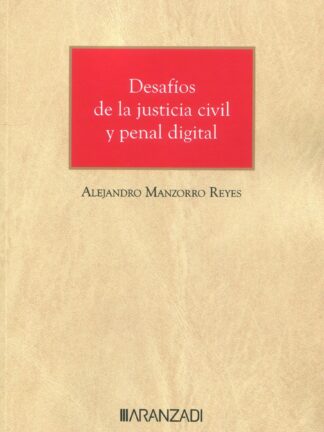 Desafíos de la justicia civil y penal digital
