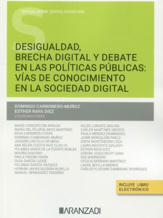 Desigualdad, brecha digital y debate en las políticas públicas: vías de conocimiento en la sociedad digital