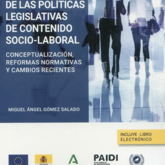 Juventud en el contexto de las políticas legislativas de contenido socio-laboral: conceptualización, reformas normativas y cambios recientes