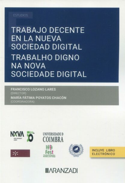 Trabajo decente en la nueva sociedad digital. Trabalho digno na nova sociedade digital