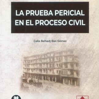 Prueba pericial en el proceso civil
