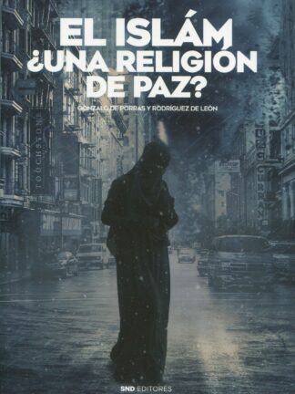 El Islám ¿Una religión de paz?