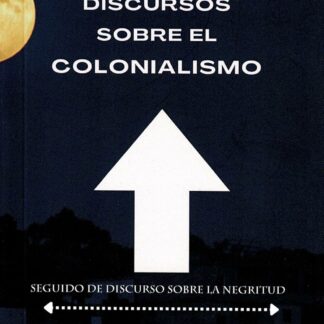 Discursos sobre el colonialismo