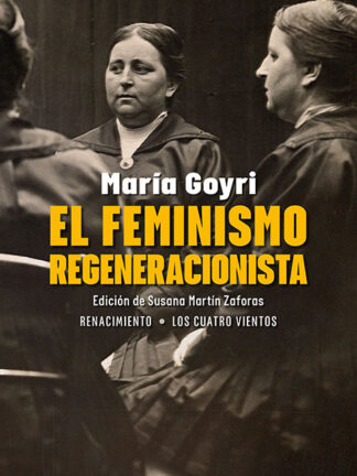 El feminismo regeneracionista