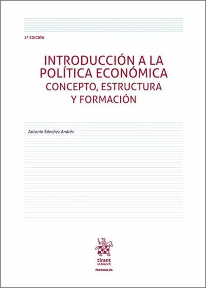Introducción a la Política Económica. Concepto, estructura y formación