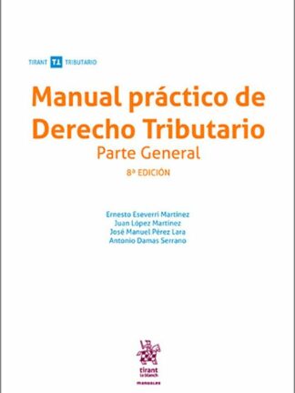 Manual práctico de Derecho Tributario. Parte general 2024