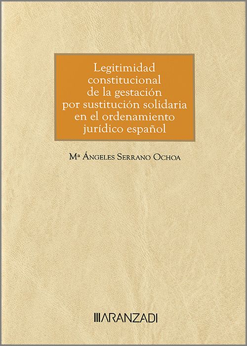 Legitimidad constitucional de la gestación / 9788411625838