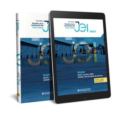 Jornadas. Bilbao (26-27 octubre 2023). Estudios de la insolvencia del Pais Vasco: novedades introducidas por la Ley 16/2022, de 5 de septiembre, de reforma del texto refundido de la ley concursal