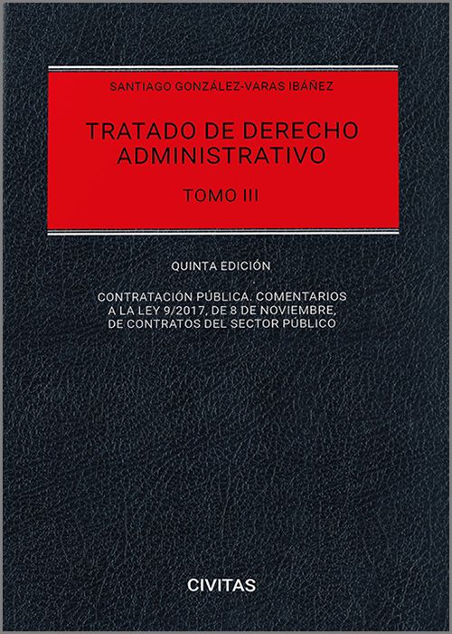 Tratado de derecho administrativo Tomo III / 9788411628846