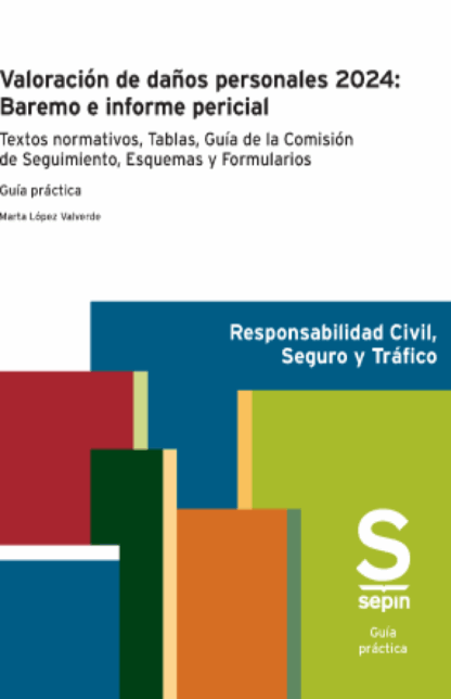 Valoración de daños personales 2024: Baremo e informe pericial