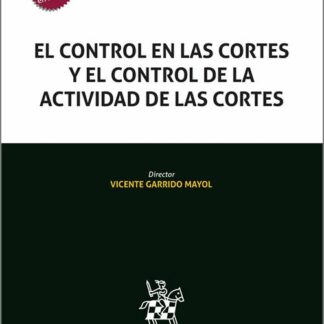 El control en las cortes y el control de la actividad de las cortes